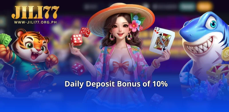 Daily Deposit Bonus of 10%