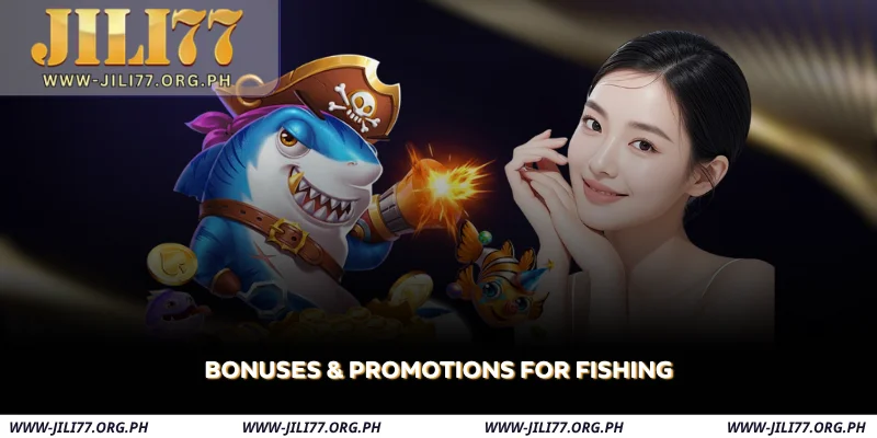 bonuses & promotions for fishing