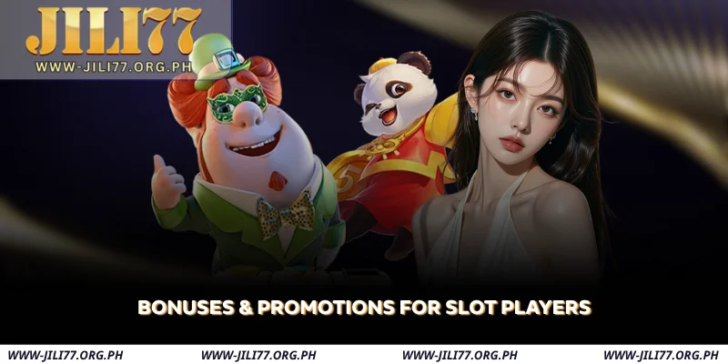 bonuses & promotions for slot players