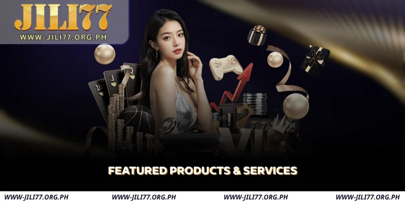 featured products & services