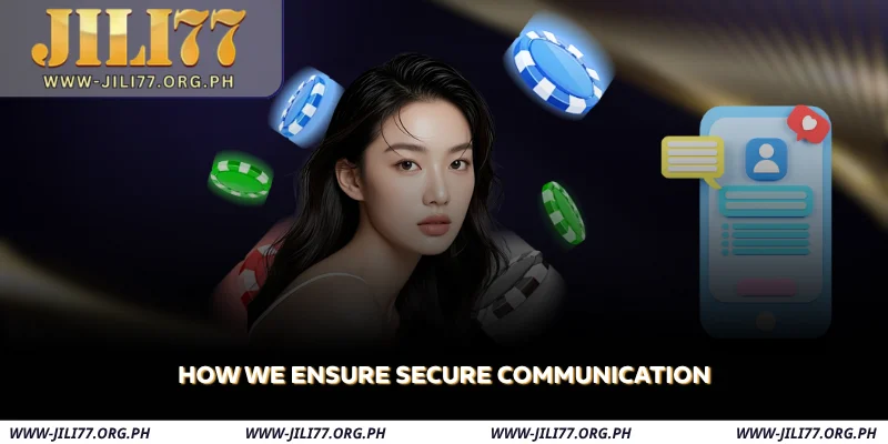 how we ensure secure communication