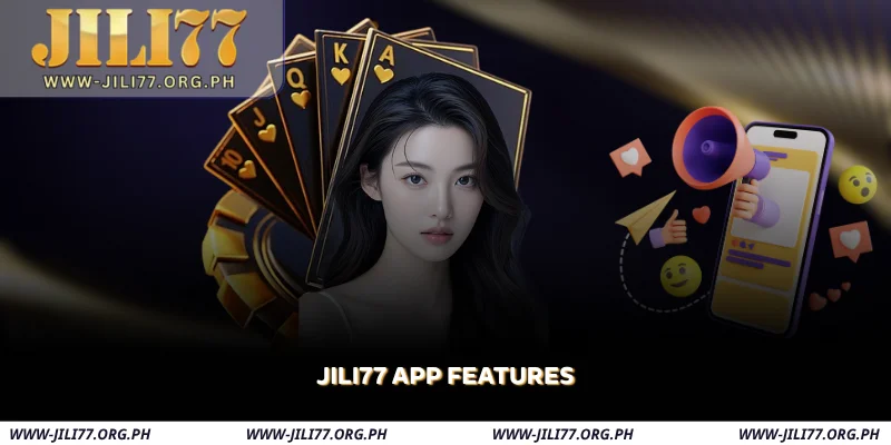 jili77 app features