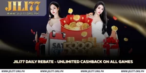 jili77 daily rebate