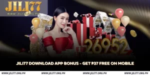 jili77 download app bonus