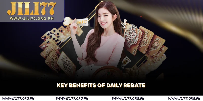 key benefits of daily rebate