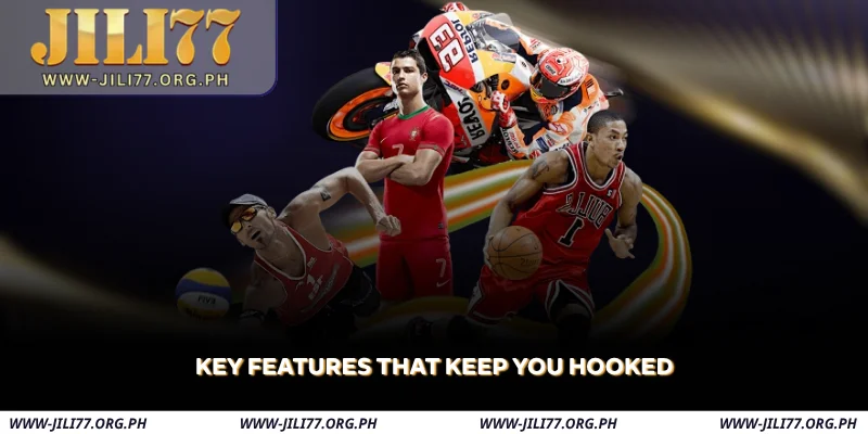 key features that keep you hooked