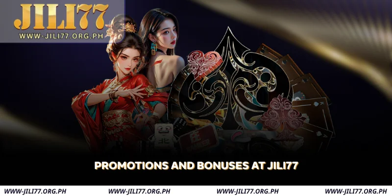 promotions and bonuses at jili77
