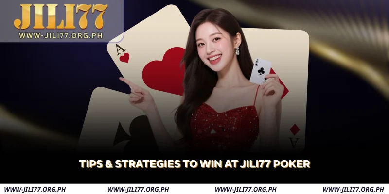 JILI77 Poker - Real PvP Card Games & Daily Tournaments 2 tips & strategies to win at jili77 poker